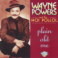 Wayne Powers: Plain Old Me